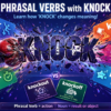 'Knock' in Phrasal Verbs - knock out, knock up, knock over