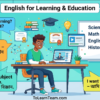 English for learning and education with Bangla meaning – subjects, learning methods, online courses, educational goals for Bengali learners.