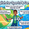 English for sports and games with Bangla meaning – sports vocabulary, match descriptions, scores, conversations for Bengali learners.