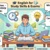 English for study skills and exams with Bangla meaning – study plan, note taking, exam preparation, asking for help for Bengali learners.